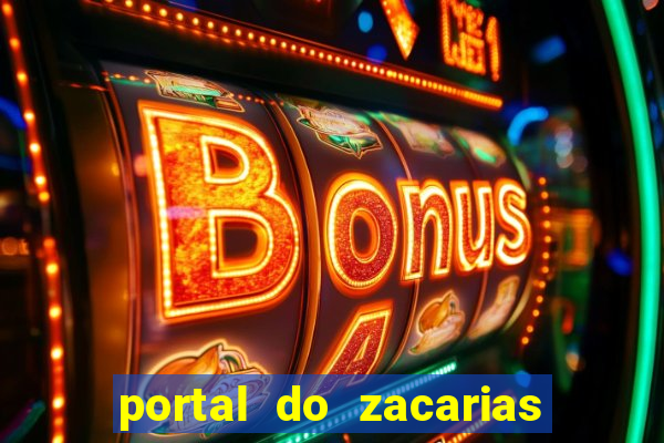 portal do zacarias mais 18